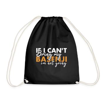 Dog If I Can't Bring My Basenji I'm Not Going - Drawstring Bag - black - Front