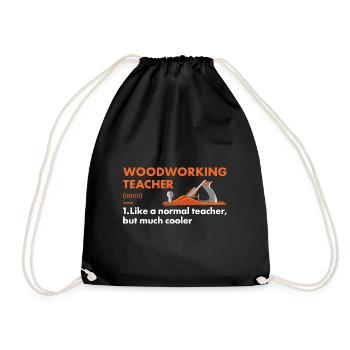 Woodworker Teacher Definition Woodworking - Drawstring Bag - black - Front