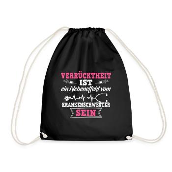 Krankenschwester Shirt · Pflege · Verrücktheit - Turnbeutel - Schwarz - Vorne