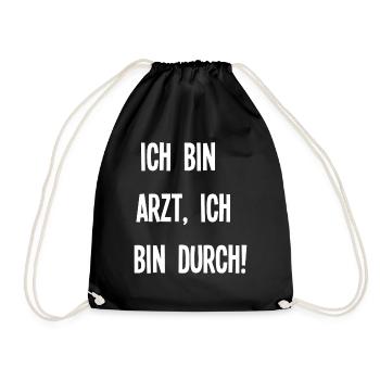 bin Arzt bin durch lustiger Spruch Beruf Schrift - Turnbeutel - Schwarz - Vorne
