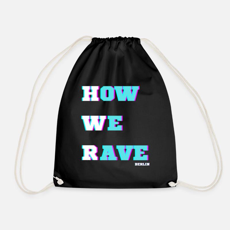 How We Rave Berlin - Turnbeutel - Schwarz