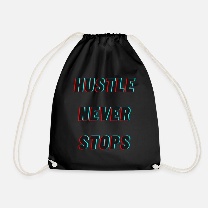 Hustle Never Stops - Drawstring Bag - black