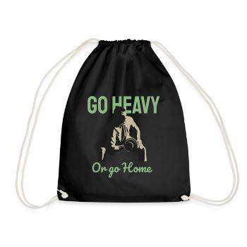 Go Heavy or go Home - Turnbeutel - Schwarz - Vorne