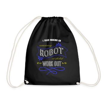 cool job present idea robotics engineering joke - Drawstring Bag - black - Front