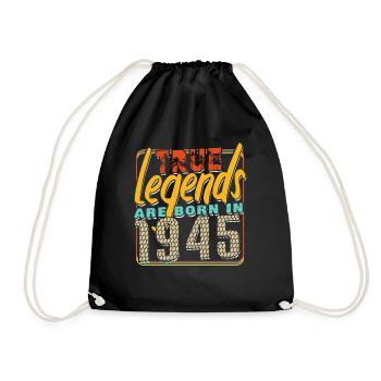 Wahre Legenden werden 1945 geboren Jahrgang-Jubiläum - Turnbeutel - Schwarz - Vorne