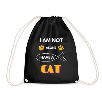 I am not alone. I have a cat is one of the best no - Drawstring Bag - black - Front