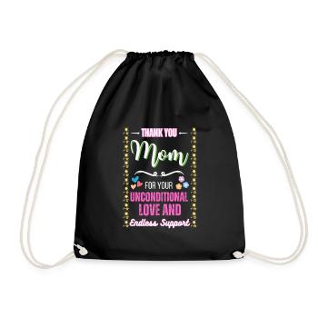 Thank you Mom for your unconditional love - Drawstring Bag - black - Front