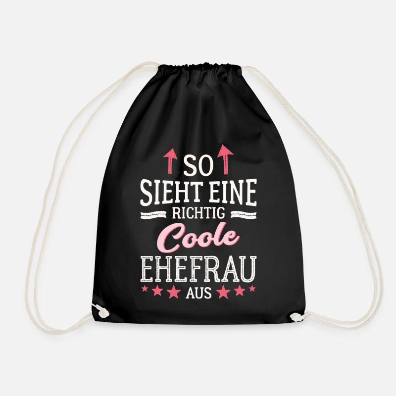 So sieht eine coole Ehefrau aus Partnerin Gattin - Turnbeutel - Schwarz
