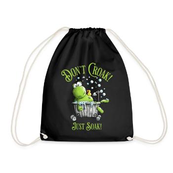 Don't Croak. Just Soak. Wellness Frog Bathtub - Drawstring Bag - black - Front
