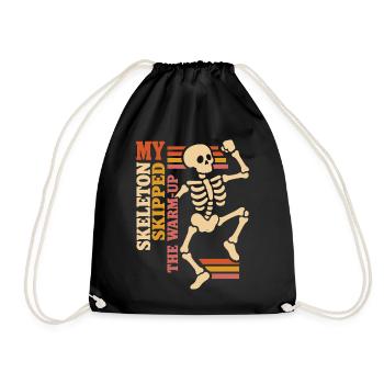 My Skeleton Skipped the Warm-Up - Turnbeutel - Schwarz - Vorne