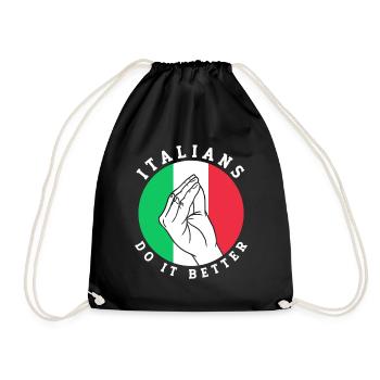 Italiener Italien Lustiger Spruch Geschenkidee - Turnbeutel - Schwarz - Vorne