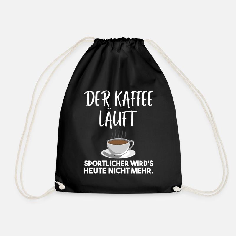 Kaffee Motivation lustig Geschenk - Turnbeutel - Schwarz