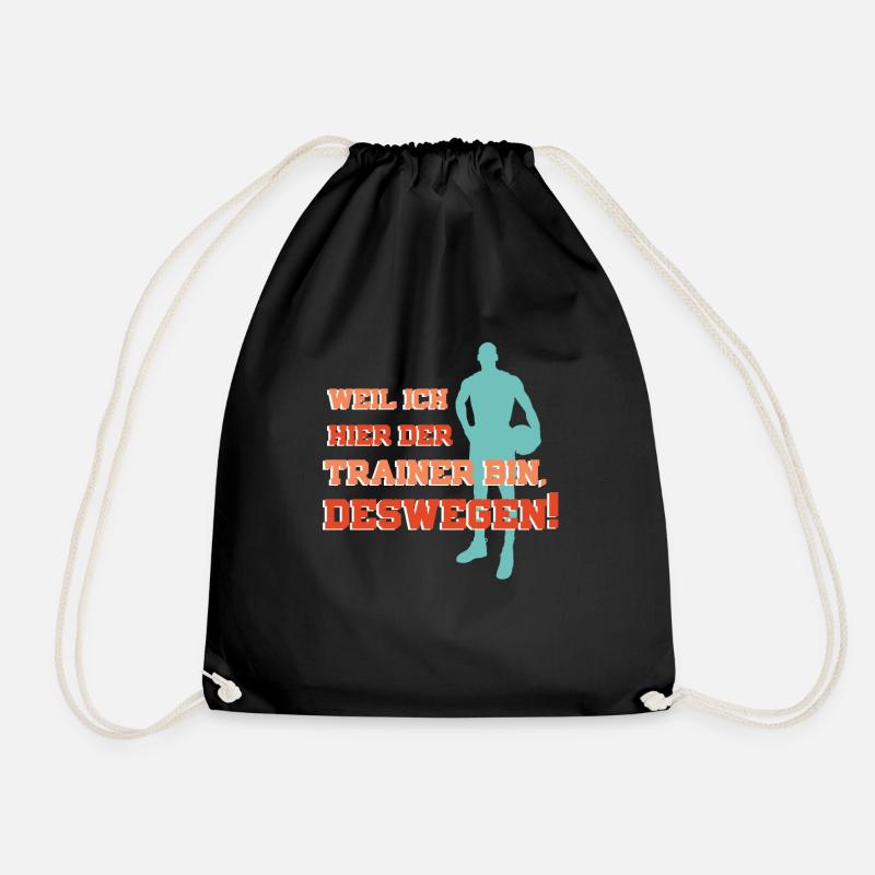 Weil ich hier der Trainer bin, deswegen! - Turnbeutel - Schwarz