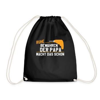 Ruhe bewahren - der Papa macht das schon - Turnbeutel - Schwarz - Vorne