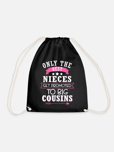 Only The Best Nieces Get Promoted To Big Cousins - Drawstring Bag - black
