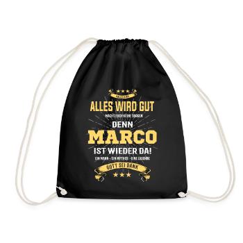 Alles ist gut denn Marco ist wieder da - Turnbeutel - Schwarz - Vorne