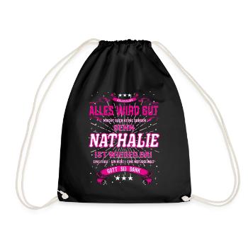 Nathalie ist wieder da, cooles Vornamens Design - Turnbeutel - Schwarz - Vorne