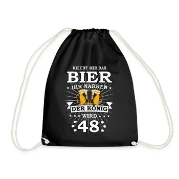 Reicht mir das Bier ihr Narren der König wird 48 - Turnbeutel - Schwarz - Vorne