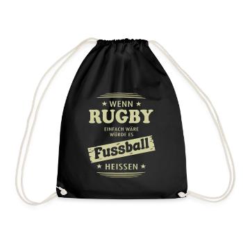 Wenn Rugby einfach wäre - Turnbeutel - Schwarz - Vorne