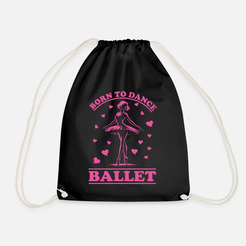 Ballett – Geboren zum Tanzen - Turnbeutel - Schwarz