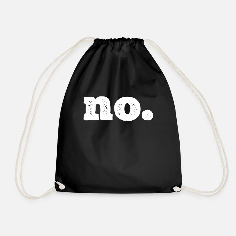 Simply "no." - Drawstring Bag - black