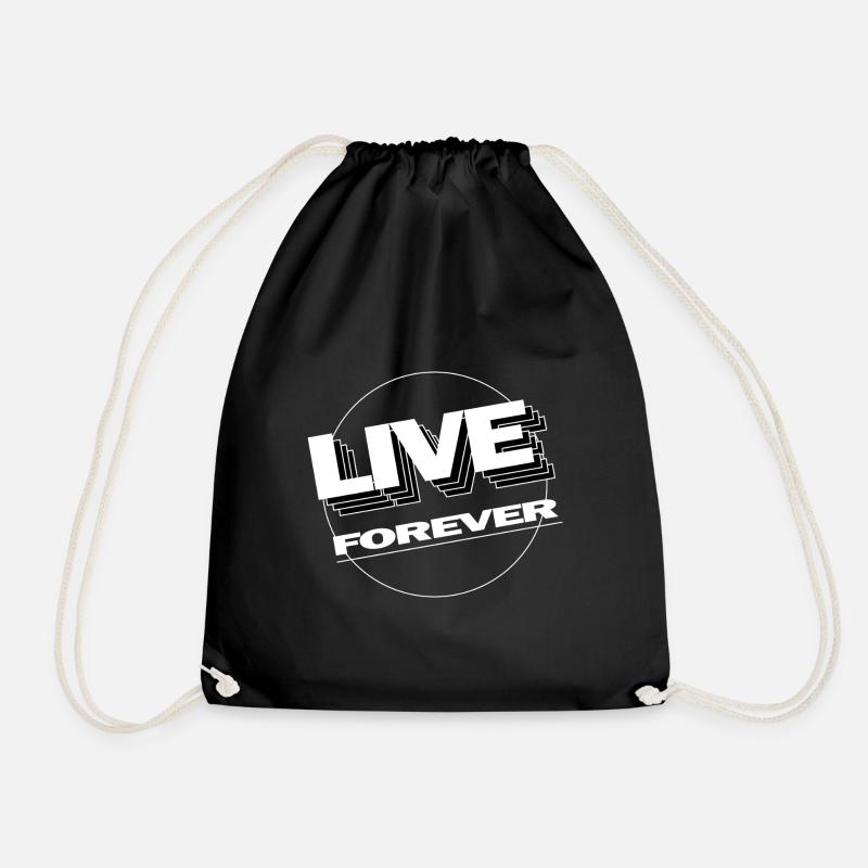 LIVE FOREVER - Turnbeutel - Schwarz