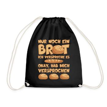 NUR NOCH EIN BROT BACKEN BÄCKER - Turnbeutel - Schwarz - Vorne