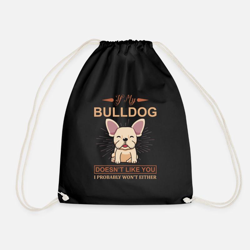 If my Bulldog... - Drawstring Bag - black