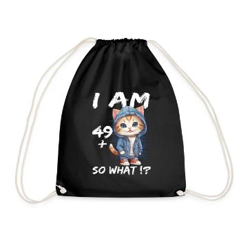 I am 49+ So What - Drawstring Bag - black - Front