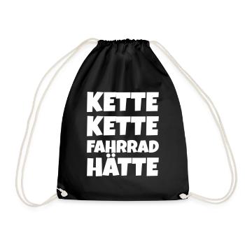 Spruch zur Fahrradkette: Kette Kette Fahrrad hätte - Turnbeutel - Schwarz - Vorne