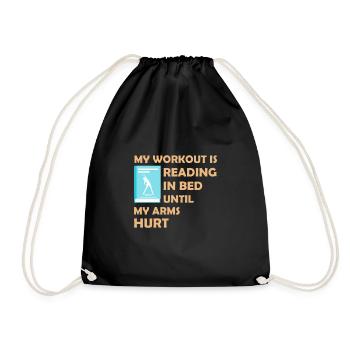 My Workout is Reading in Bed - Drawstring Bag - black - Front