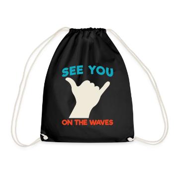 see you on the waves design vacation tshirt - Drawstring Bag - black - Front
