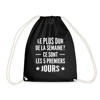 le plus dur de la semaine / humour au travail - Sac de sport léger - noir - Devant