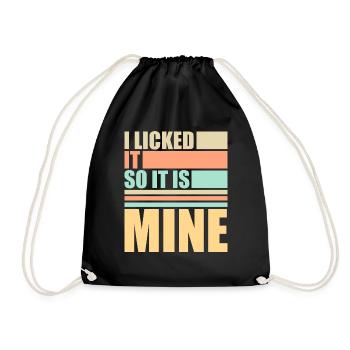 Je l’ai léché pour que ce soit le mien Lustiger Frecher Spruch - Sac de sport léger - noir - Devant