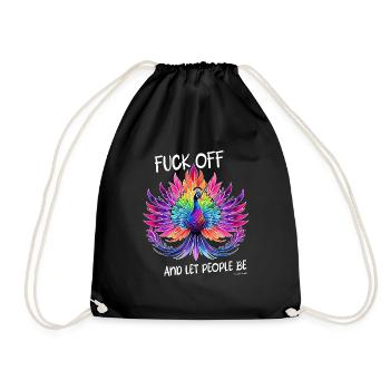 fuck off and let peopele be - Drawstring Bag - black - Front