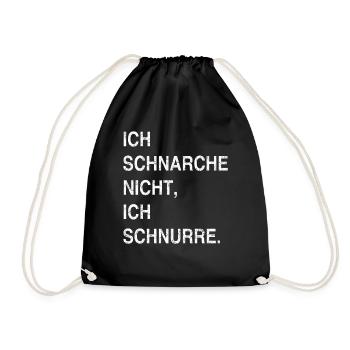 Ich schnarche nicht, ich schnurre. - Turnbeutel - Schwarz - Vorne