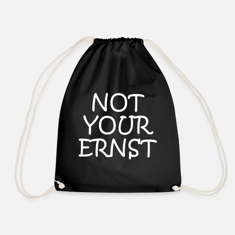 Not Your Ernst - Turnbeutel - Schwarz