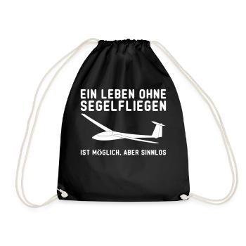 Leben ohne Segelfliegen Spruch lustig Segelflieger - Turnbeutel - Schwarz - Vorne