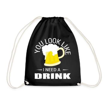 You Look Like I Need a Drink - Drawstring Bag - black - Front