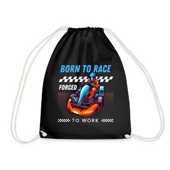 Born to race forced to work - Drawstring Bag - black - Front