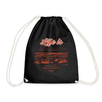 Life is what you do with what has been done to you - Drawstring Bag - black - Front