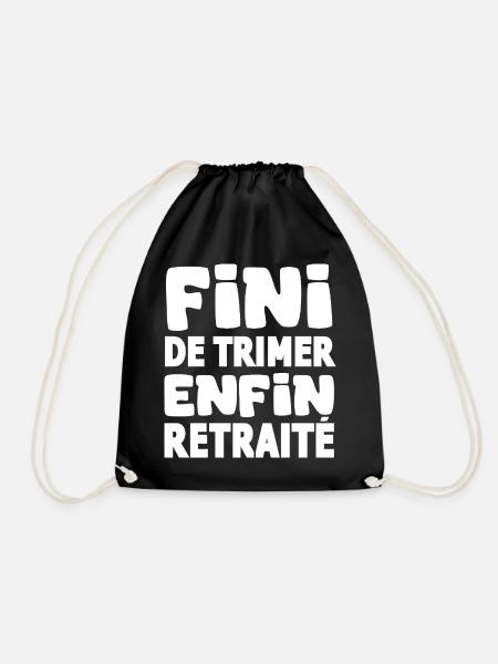 fini de trimer enfin retraité idée retraite humour - Sac de sport léger - noir