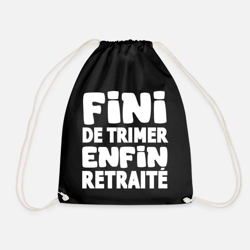 fini de trimer enfin retraité idée retraite humour - Sac de sport léger - noir