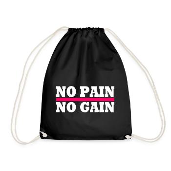 No pain no gain - Drawstring Bag - black - Front