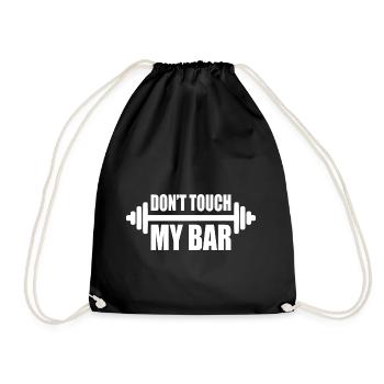 dont touch my bar - Drawstring Bag - black - Front