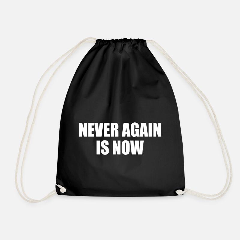 Never again is now - Turnbeutel - Schwarz