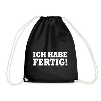 Ich habe fertig - Turnbeutel - Schwarz - Vorne