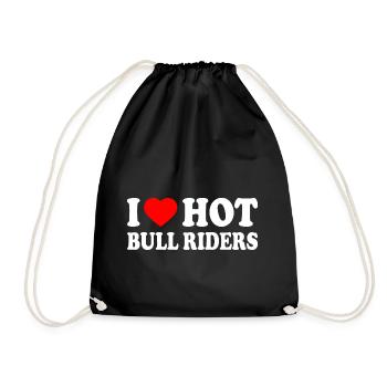 I love hot bull riders - Turnbeutel - Schwarz - Vorne