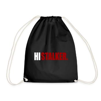 Hi, Stalker - Drawstring Bag - black - Front