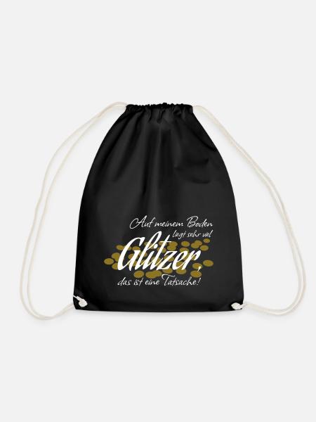 Auf Boden liegt Glitzer Tatsache Spruch Geschenk - Turnbeutel - Schwarz